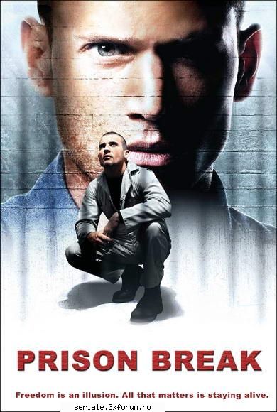Prison Break - Filmul este destul de interesant.Adica,tatal meu - Seriale/tv shows